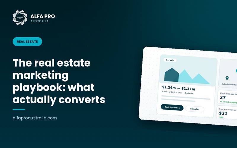 The real estate marketing playbook: what actually converts