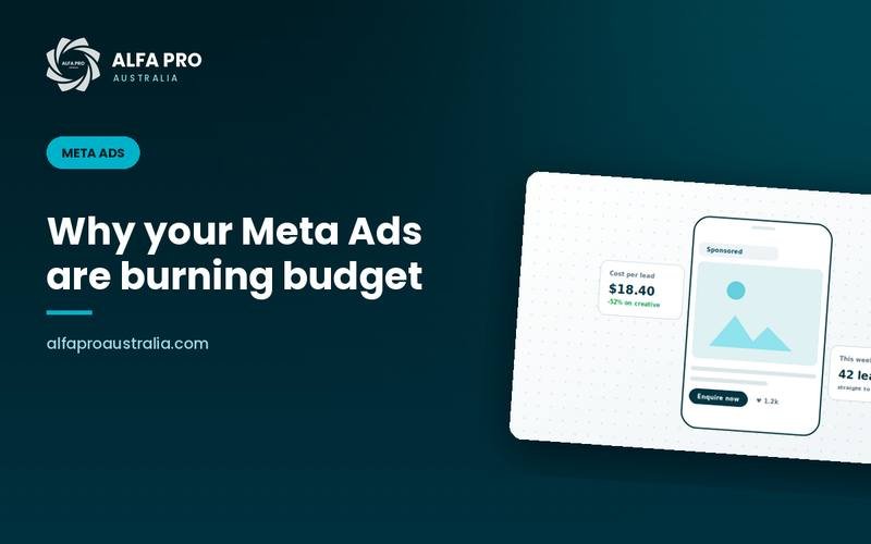 Why your Meta Ads are burning budget